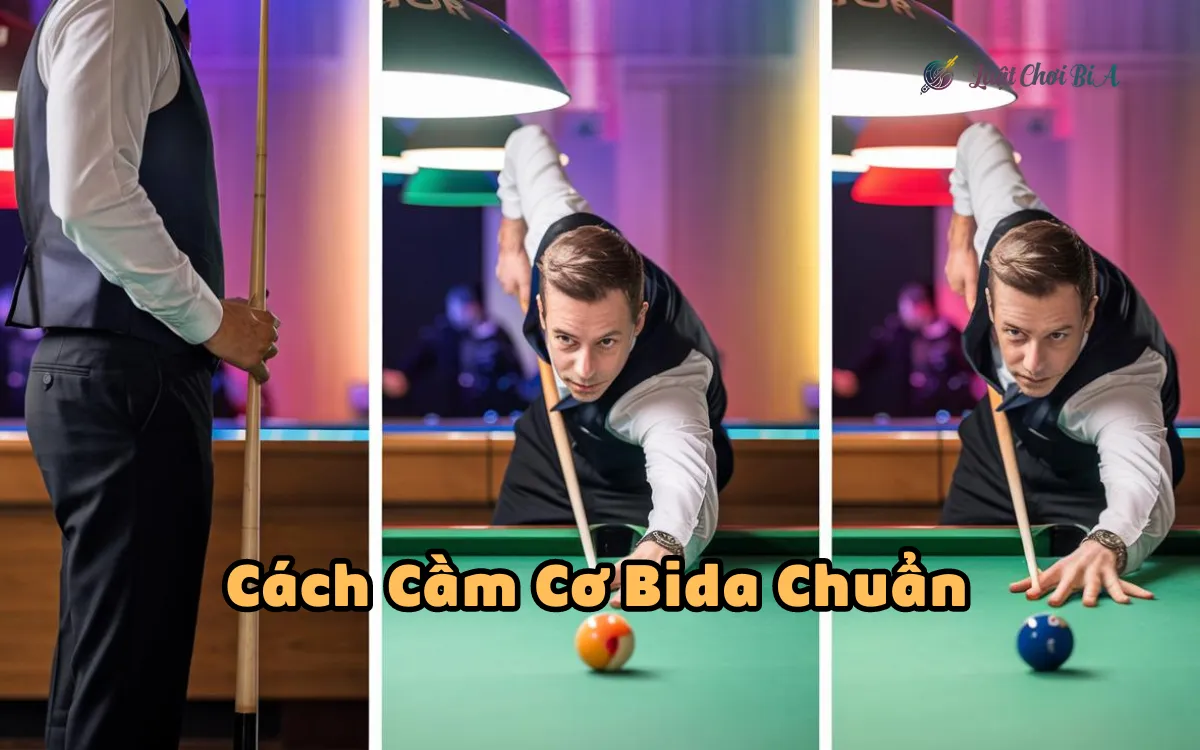 Hướng Dẫn Cách Cầm Cơ Bida Chuẩn Cho Người Mới!